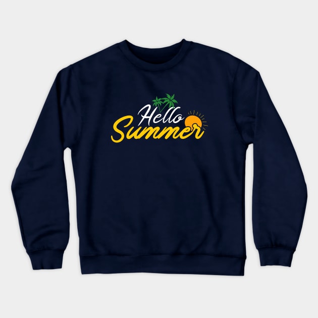 Hello Summer // Cute Summertime Crewneck Sweatshirt by SLAG_Creative